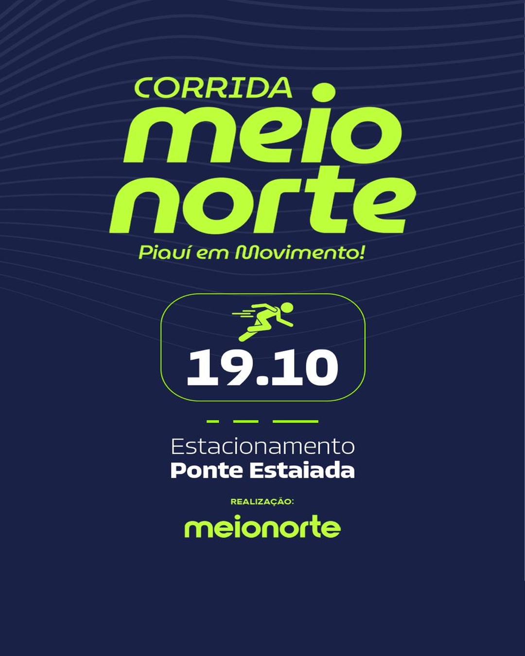 CORRIDA MEIO NORTE - PIAUÍ EM MOVIMENTO