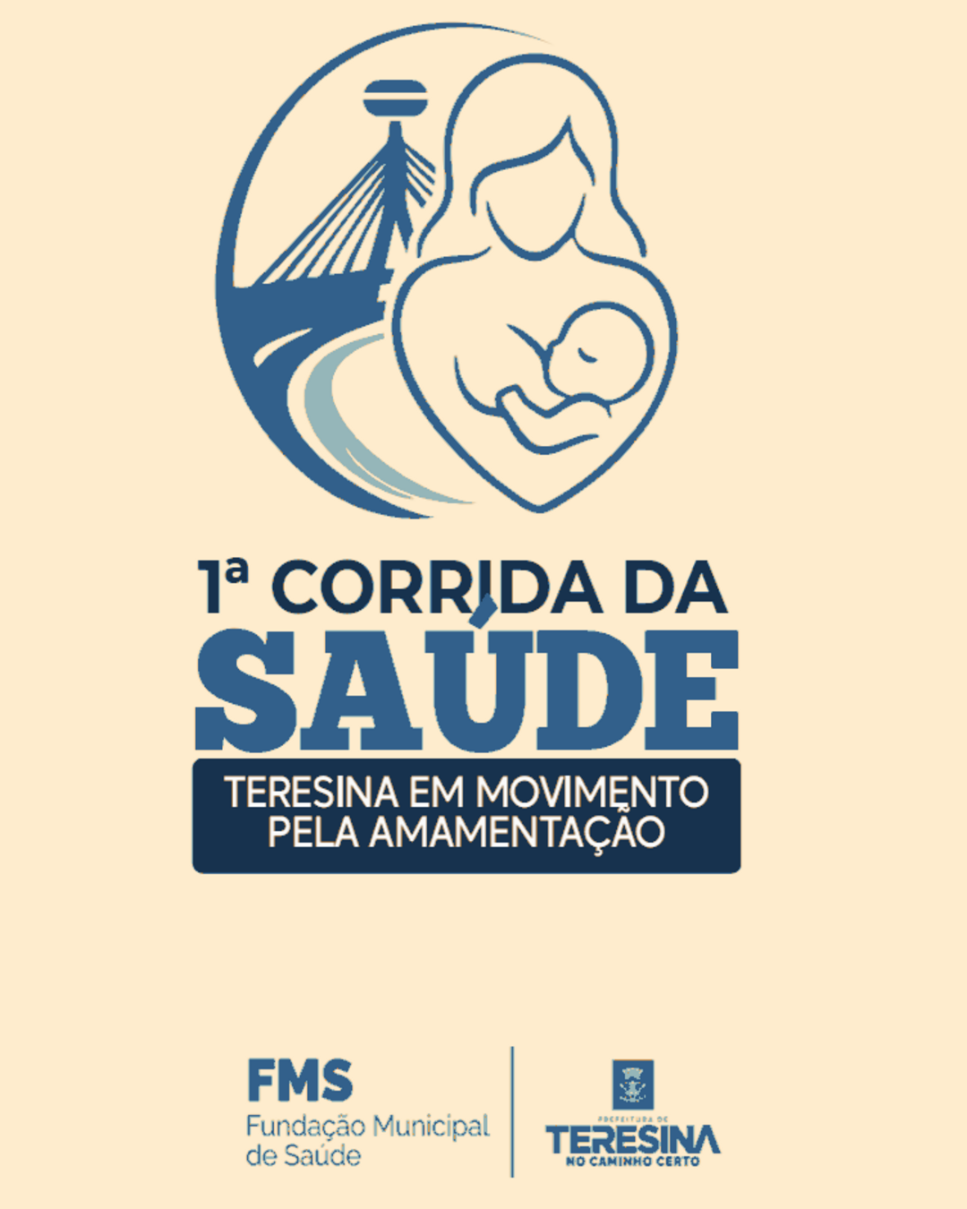 1ª CORRIDA DA SAÚDE - TERESINA EM MOVIMENTO PELA AMAMENTAÇÃO